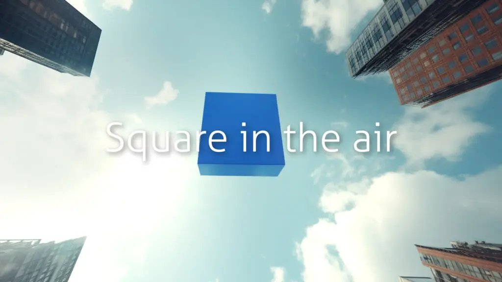 企業VP/ビジネス「Square in the air」